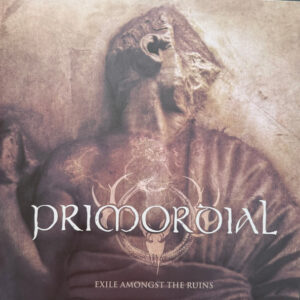 Primordial – Exile Amongst The Ruins