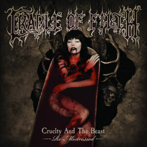 Cradle Of Filth – Cruelty And The Beast