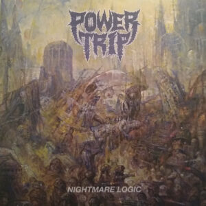 Power Trip – Nightmare Logic