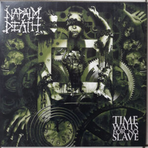 Napalm Death – Time Waits For No Slave