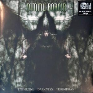 Dimmu Borgir – Enthrone Darkness Triumphant