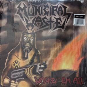 Municipal Waste – Waste 'Em All
