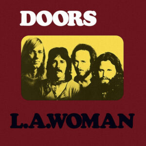 Doors– L.A. Woman
