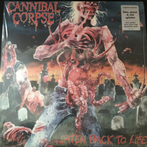 Cannibal Corpse – Eaten Back To Life