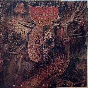 Power Trip – Manifest Decimation