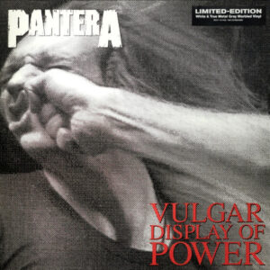 Pantera – Vulgar Display Of Power