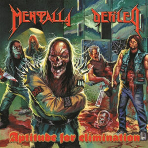 Mentally Defiled – Aptitude For Elimination