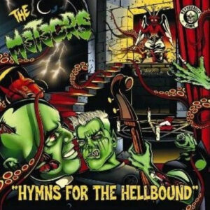 The Meteors – Hymns For The Hellbound