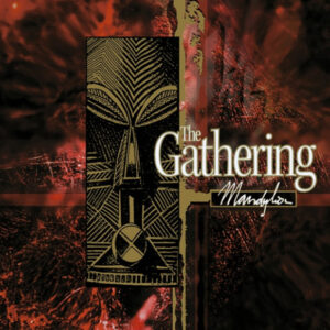 The Gathering – Mandylion