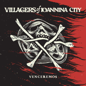 Villagers Of Ioannina City – Venceremos